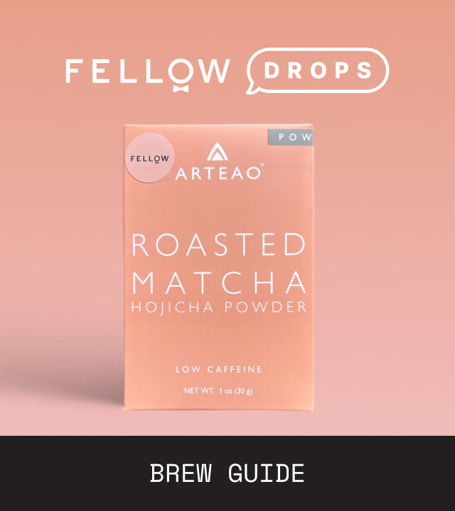 Fellow's Take on Hojicha Matcha by ARTEAO | Brew Recipe
