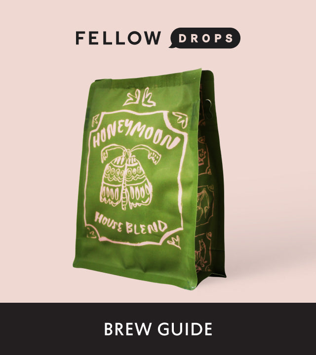 Fellow's Take on House Blend by Honey Moon | Brew Guide