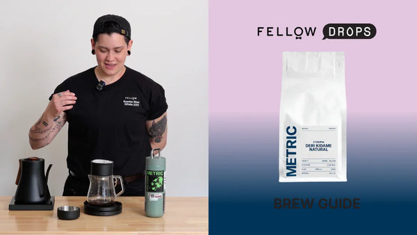 Fellow's Take on Ethiopia Deri Kidame Natural by Metric| Brew Recipe | Fellow